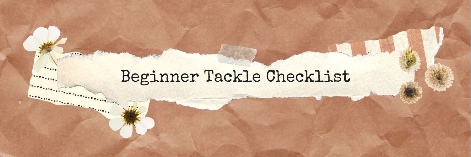 beginner tackle checklist